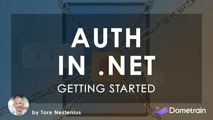 Getting Started: Authentication and Authorization in .NET — Learn how to get started with authentication and authorization in .NET