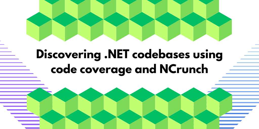 Discovering .NET codebases using code coverage and NCrunch